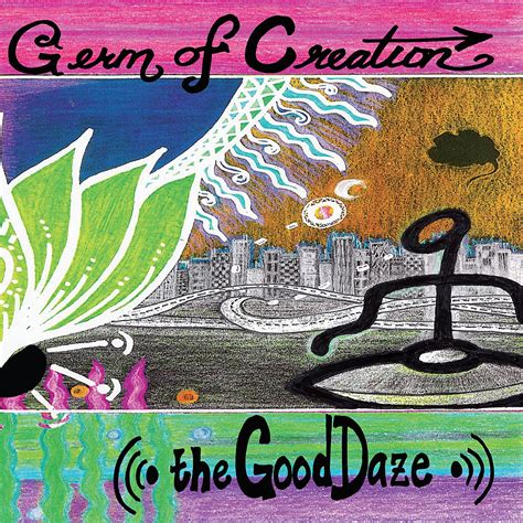 Germ of Creation: The Good Daze, The Good Daze: Amazon.in: Music}