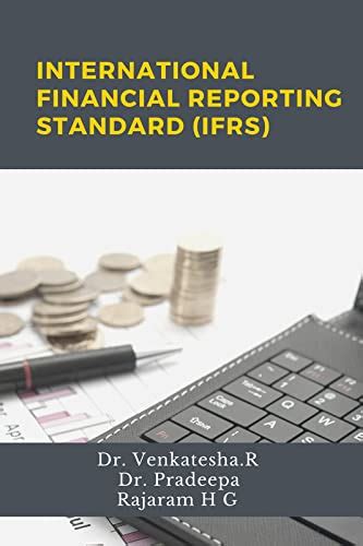 International Financial Reporting Standard (IFRS) : Venkatesha.R ...