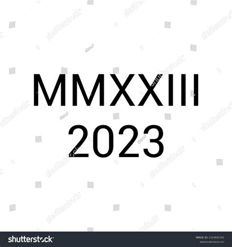 Roman Numerals Two Thousand Twentythree 2023: เวกเตอร์สต็อก (ปลอดค่า ...