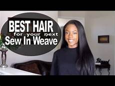 Best Sew In Hair by Best Hair For Sew In Weave Best Sew In Hair