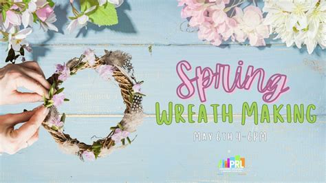 Spring Wreath Making (Reservations Required), 1928 Railroad St, Statham ...