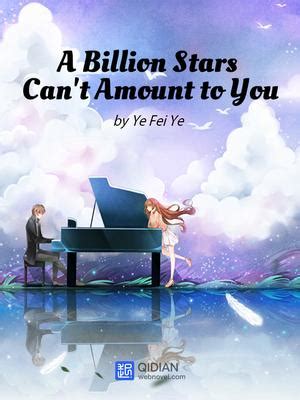 A Billion Stars Can’t Amount to You – LightNovelHeaven Read Novel Online