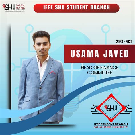 Introducing Usama Javed, the financial maestro of IEEE SHU | IEEE SHU ...