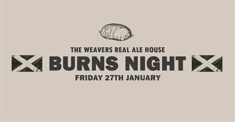 Burns Night @ The Weavers, The Weavers Real Ale House, Kidderminster ...