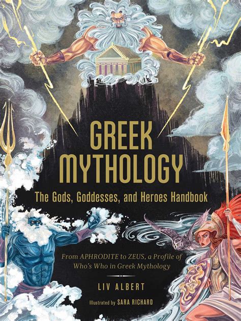Greek Mythology: The Gods, Goddesses, and Heroes Handbook | Book by Liv ...