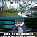 Society if Meme Generator - Imgflip