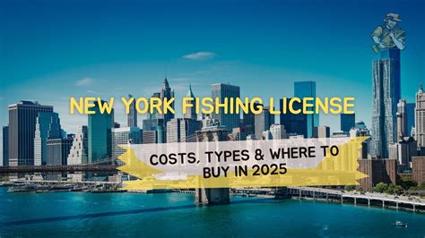 New York Fishing License: Costs, Types & Where to Buy in 2025 | Fishing ...