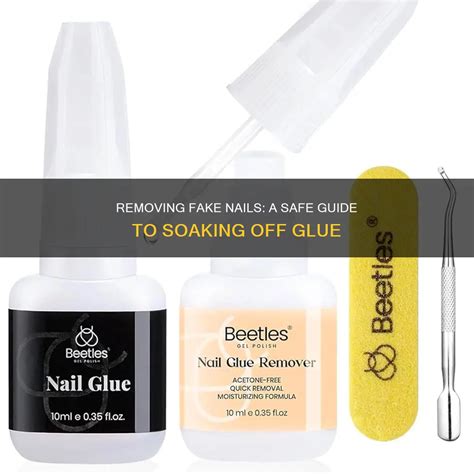 Removing Fake Nails: A Safe Guide To Soaking Off Glue | Nailicy