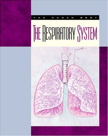 The Respiratory System (Body Systems) : Gray, Susan Heinrichs: Amazon ...
