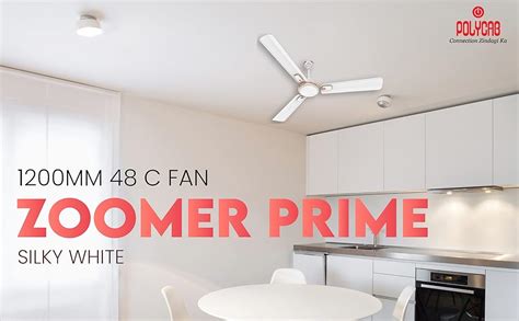 Buy Polycab Zoomer Prime High Speed 1200 mm 1 Star Rating Ceiling Fan ...