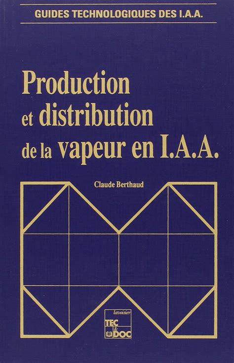 Amazon.in: Buy Production et distribution de la vapeur en iaa Book ...