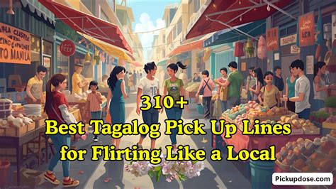 310+ Best Tagalog Pick Up Lines for Flirting Like a Local