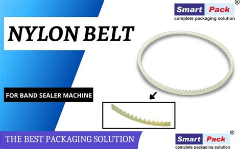 SMART PACK Nylon Belt for Packaging of Band Sealer Machine’s Spare ...