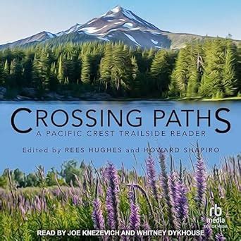 Buy Crossing Paths: A Pacific Crest Trailside Reader Book Online at Low ...