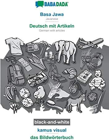 BABADADA black-and-white, Basa Jawa - Deutsch mit Artikeln, kamus ...