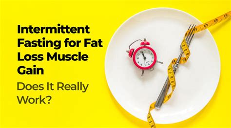 Intermittent Fasting for Fat Loss: Does It Really Work? | Fat Loss ...