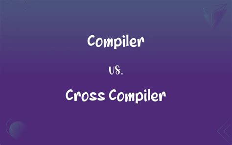 Image result for Examples of Cross Compiler