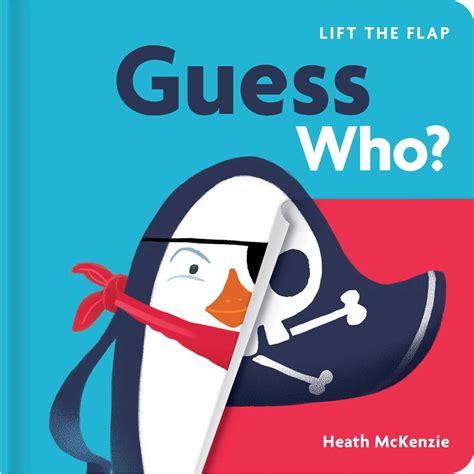 Guess Who?: Lift-the-Flap Book: Lift-the-Flap Board Book : McKenzie ...