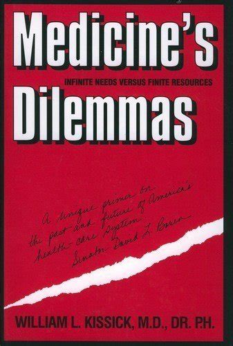 Buy Medicine′s Dilemmas – Infinite Needs Versus Finite Resources (A ...