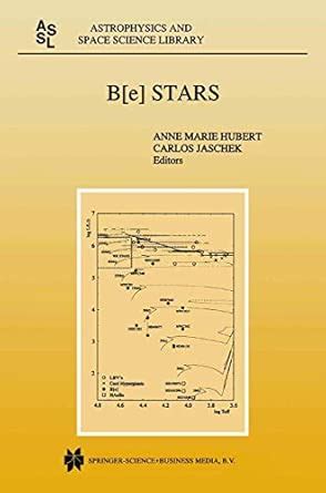 Buy B[e] Stars: 233 (Astrophysics and Space Science Library) Book ...