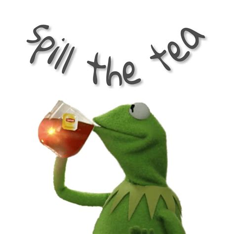 What Does Spill The Tea Mean Urban Dictionary at Amanda Okane blog