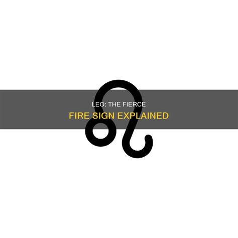 Leo: The Fierce Fire Sign Explained | ShunSpirit
