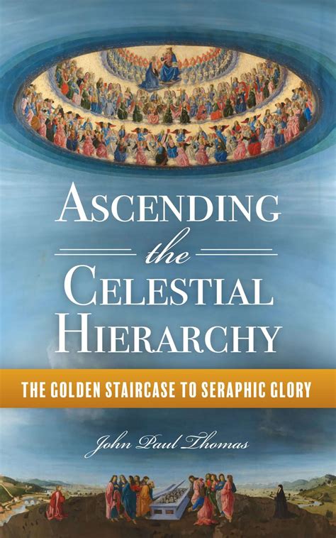 Chapter Four: The Celestial Hierarchy — My Catholic Life!