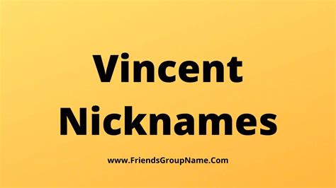 Nicknames For Vincent
