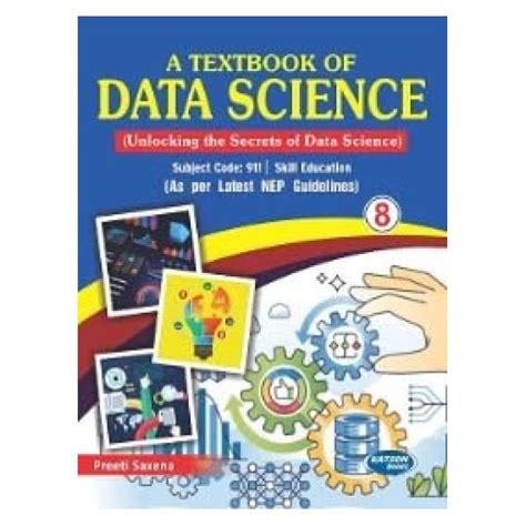 A Textbook of Data Science Class VIII | Preeti Saxena | 1st Edition ...