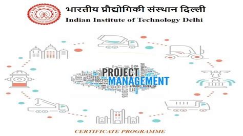 IIT Delhi Launches CEP Certificate Programme in Project Management, Get ...