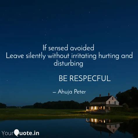 If sensed avoided Leave ... | Quotes & Writings by 👩🏼‍⚕️ Ahuja Peter ...