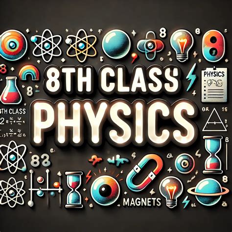 Image result for 8th Class Physics Lessons