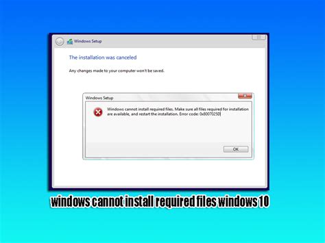 Image result for Windows Cannot Install Required Files Fix