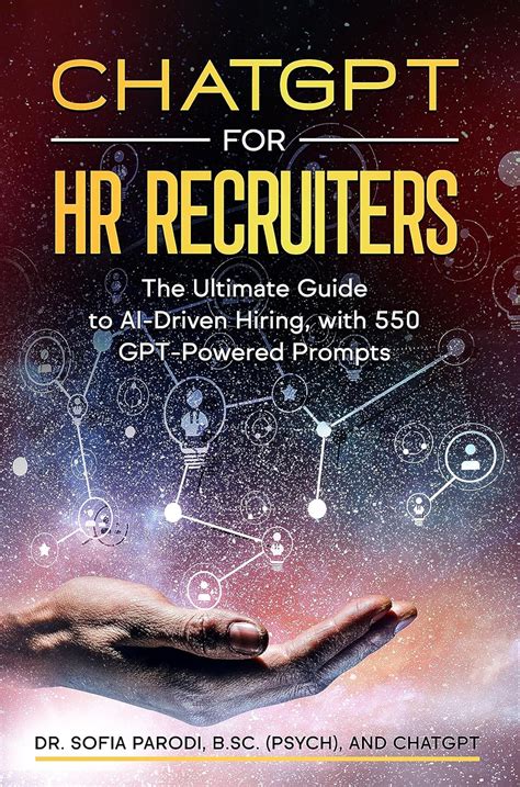 ChatGPT for HR Recruiters: The Ultimate Guide to AI-Driven Hiring, with ...