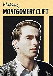 Making Montgomery Clift: Amazon.in: Montgomery Clift: Movies & TV Shows