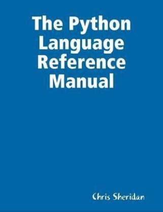 The Python Language Reference Manual: Buy The Python Language Reference ...