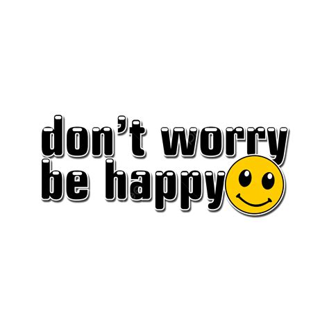Be Happy, Happy, Worry, Smile PNG Transparent Clipart Image and PSD ...