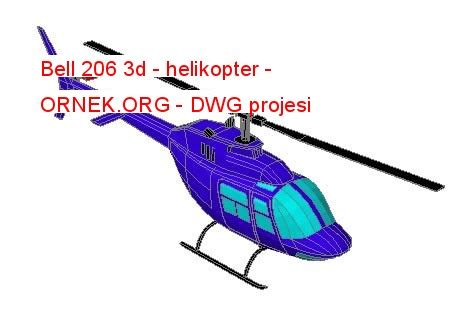 Bell 206 3d - helikopter dwg projesi - Autocad Projeler