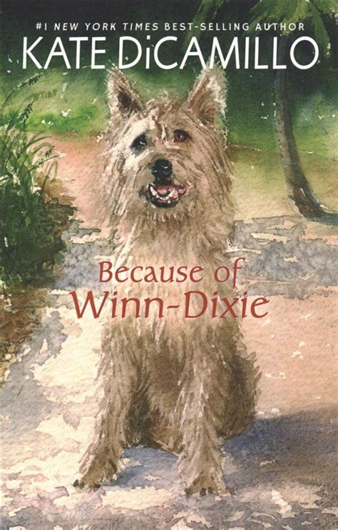 'Because of Winn-Dixie' von 'Kate DiCamillo' - 'Taschenbuch' - '978-1-4328-6406-4'