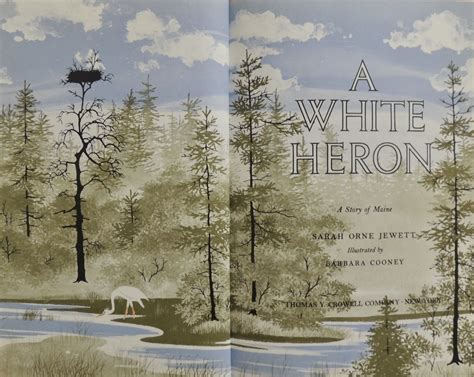 White Heron Sarah Orne Jewett