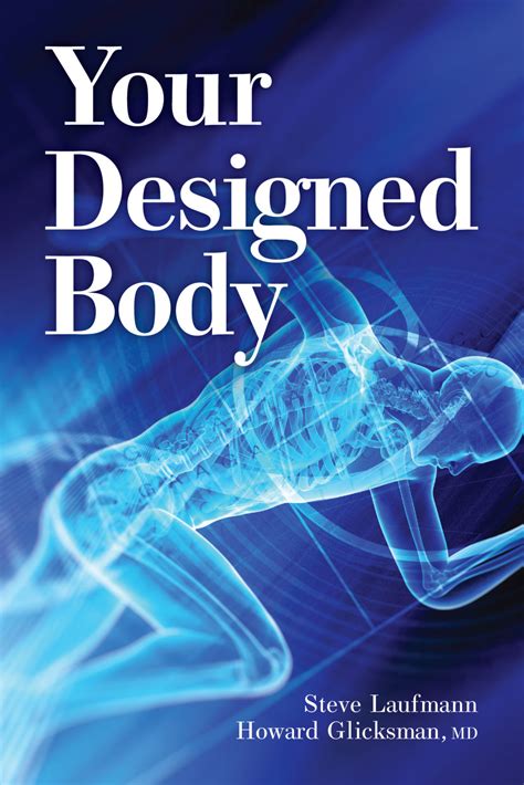 Your Designed Body | Discovery Institute Press