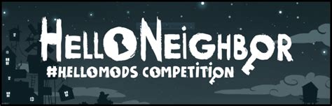 Hello Neighbor Mod Kit Released, Mod Contest Announced - Unreal Engine