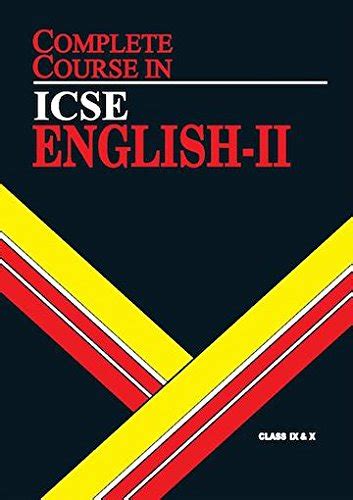 ICSE Complete Course English Paper II- IX & X : Amazon.in: Books