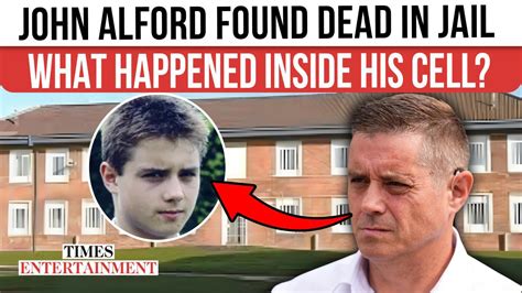 TV star John Alford dies behind bars months after shocking sentence | WATCH