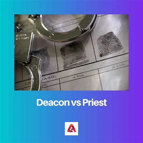 Difference Between Deacon and Priest