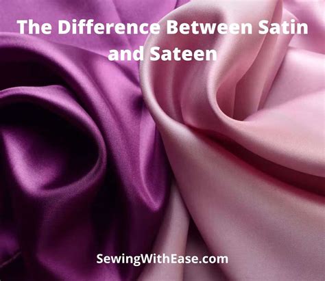 The Difference Between Satin And Sateen - Sewing With Ease
