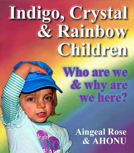 About INDIGO Children, The CRYSTAL Child & RAINBOW CHILD eBook : Rose ...