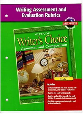 Writer's Choice Writing Assessment and Evaluation Rubrics Grade 8 ...