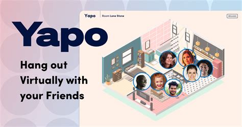Yapo - Hang out Virtually with your Friends