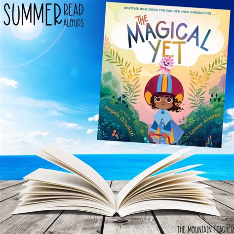 The Best Books to add to Your Summer Read Alouds - The Mountain Teacher